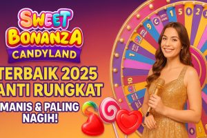 Sweet Bonanza Candyland Terbaik 2025